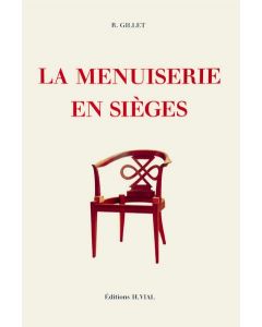 La menuiserie en sièges.