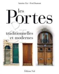 Les portes traditionnelles et modernes.
