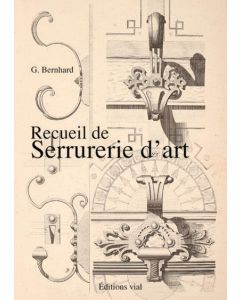 Recueil de Serrurerie d'art.