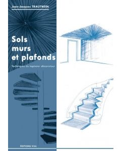 Sols, murs et plafonds.