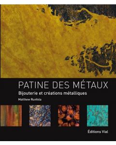 Patine des métaux.