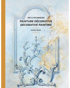 Art & techniques de la peinture décorative