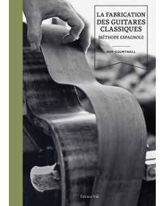 La fabrication des guitares classiques